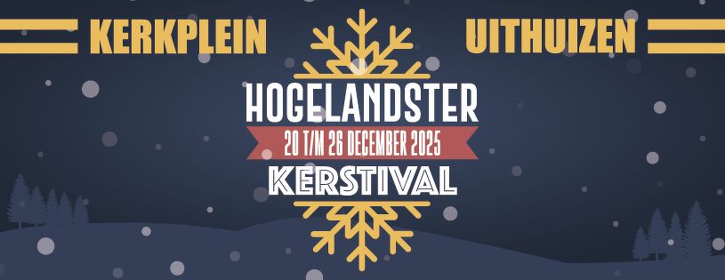  Kerstmarkt - Hogelandster Kerstival 2025 in Uithuizen